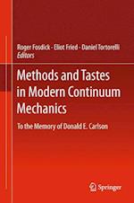 Methods and Tastes in Modern Continuum Mechanics