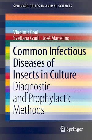 Common Infectious Diseases of Insects in Culture