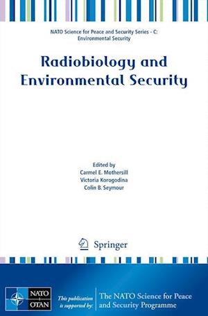 Radiobiology and Environmental Security