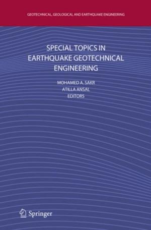 Special Topics in Earthquake Geotechnical Engineering