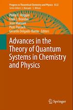 Advances in the Theory of Quantum Systems in Chemistry and Physics