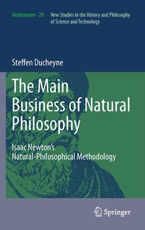 'The main Business of natural Philosophy'