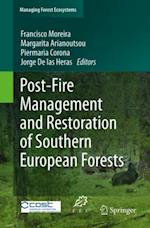 Post-Fire Management and Restoration of Southern European Forests