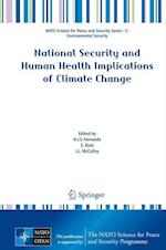 National Security and Human Health Implications of Climate Change