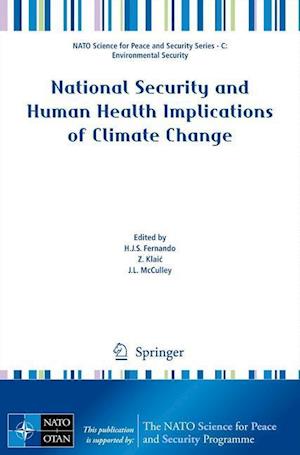 National Security and Human Health Implications of Climate Change