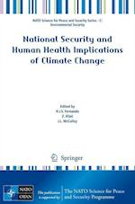 National Security and Human Health Implications of Climate Change