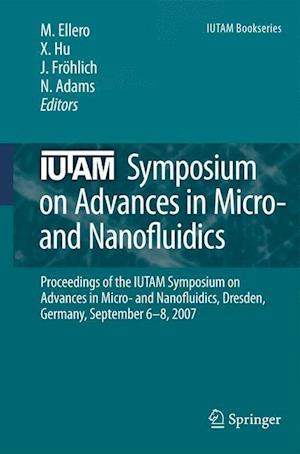 IUTAM Symposium on Advances in Micro- and Nanofluidics
