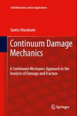 Continuum Damage Mechanics