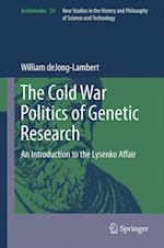 The Cold War Politics of Genetic Research