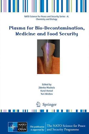 Plasma for Bio-Decontamination, Medicine and Food Security