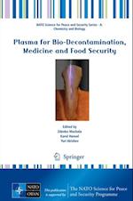 Plasma for Bio-Decontamination, Medicine and Food Security