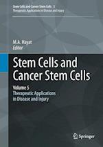 Stem Cells and Cancer Stem Cells, Volume 5