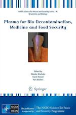 Plasma for Bio-Decontamination, Medicine and Food Security