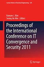 Proceedings of the International Conference on IT Convergence and Security 2011