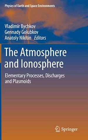 The Atmosphere and Ionosphere