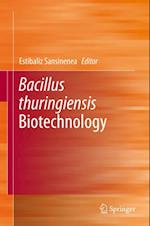 Bacillus thuringiensis Biotechnology