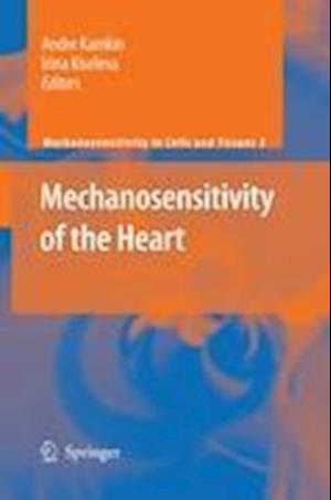 Mechanosensitivity of the Heart