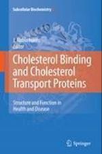 Cholesterol Binding and Cholesterol Transport Proteins: