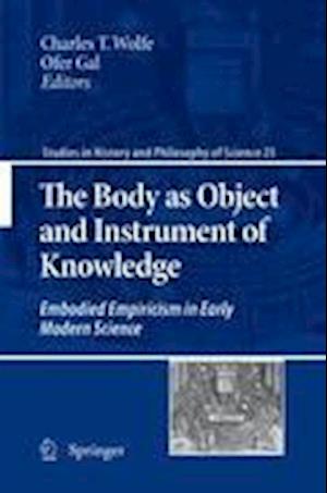 The Body as Object and Instrument of Knowledge