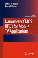 Nanometer CMOS RFICs for Mobile TV Applications