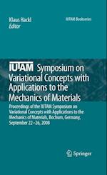 IUTAM Symposium on Variational Concepts with Applications to the Mechanics of Materials
