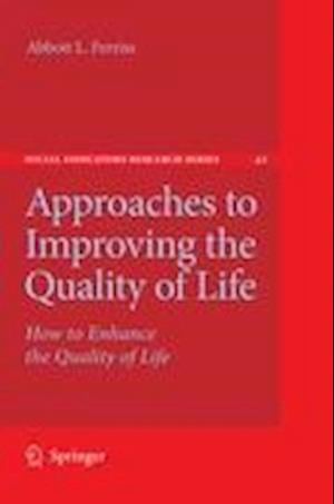 Approaches to Improving the Quality of Life