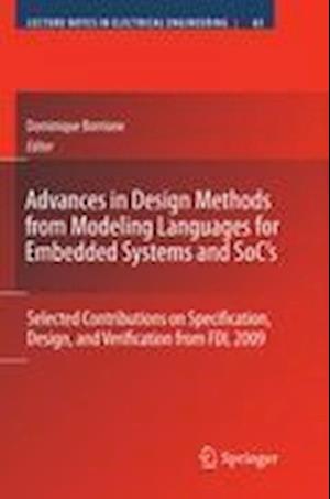 Advances in Design Methods from Modeling Languages for Embedded Systems and SoC’s