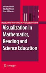 Visualization in Mathematics, Reading and Science Education