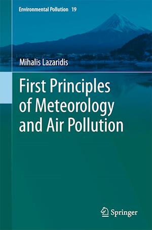 First Principles of Meteorology and Air Pollution