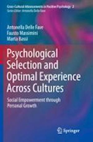 Psychological Selection and Optimal Experience Across Cultures