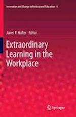 Extraordinary Learning in the Workplace