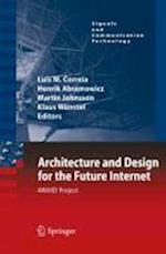 Architecture and Design for the Future Internet