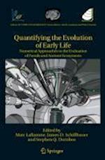 Quantifying the Evolution of Early Life
