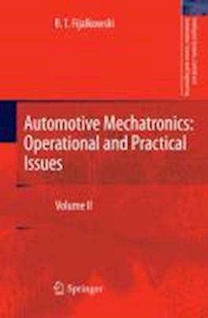 Automotive Mechatronics: Operational and Practical Issues