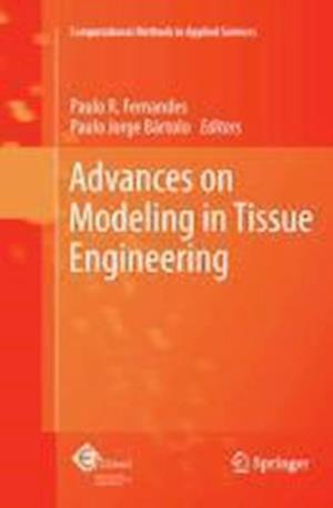 Advances on Modeling in Tissue Engineering