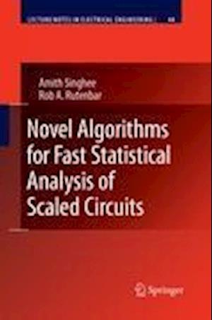 Novel Algorithms for Fast Statistical Analysis of Scaled Circuits