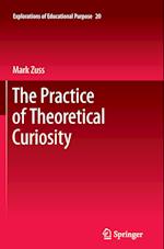 The Practice of Theoretical Curiosity