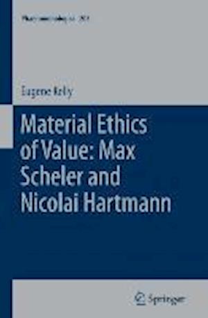 Material Ethics of Value: Max Scheler and Nicolai Hartmann