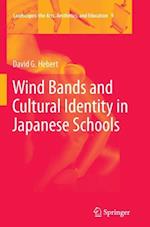 Wind Bands and Cultural Identity in Japanese Schools