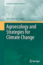 Agroecology and Strategies for Climate Change
