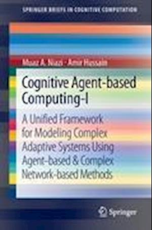 Cognitive Agent-based Computing-I