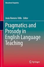 Pragmatics and Prosody in English Language Teaching