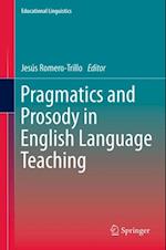 Pragmatics and Prosody in English Language Teaching