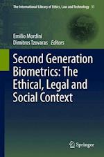 Second Generation Biometrics: The Ethical, Legal and Social Context