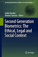 Second Generation Biometrics: The Ethical, Legal and Social Context