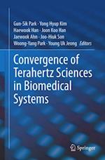 Convergence of Terahertz Sciences in Biomedical Systems
