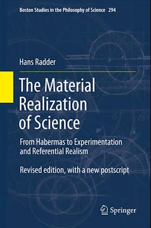 Material Realization of Science