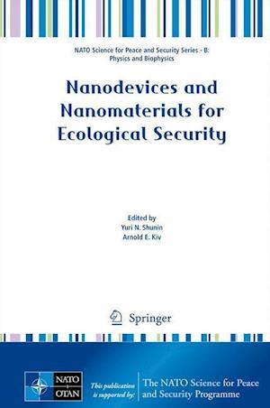 Nanodevices and Nanomaterials for Ecological Security