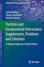 Particles and Fundamental Interactions: Supplements, Problems and Solutions