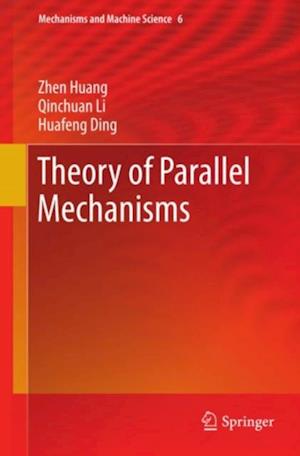 Theory of Parallel Mechanisms